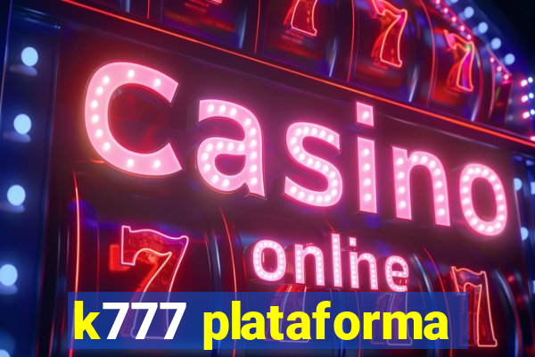 k777 plataforma